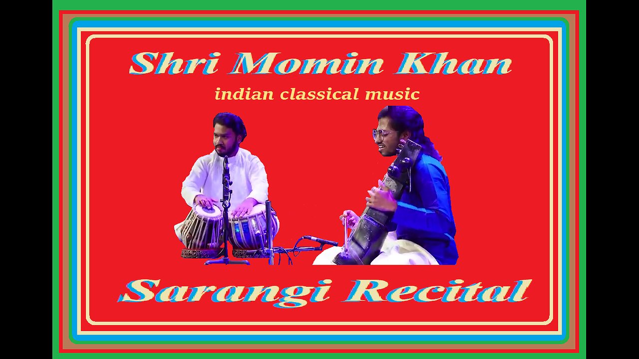 SHRI MOMIN KHAN---SARANGI RECITAL