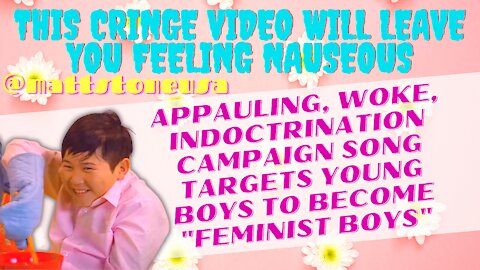 Woke, Indoctrination Campaign Song Targets Young Boys To Become "Feminist Boys" - @mattstoneusa