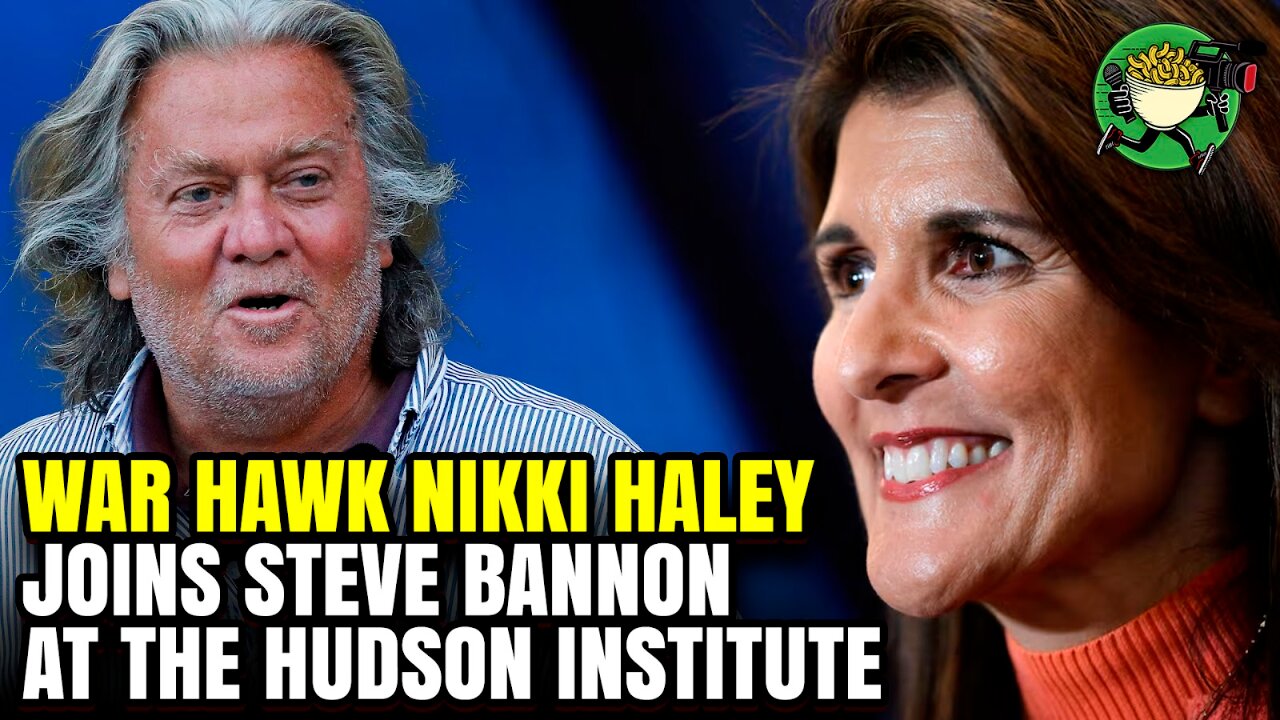 War Hawk Nikki Haley Joins Steve Bannon at the Hudson Institute