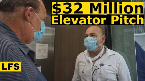 $32 Million Elevator Pitch | Life for sale