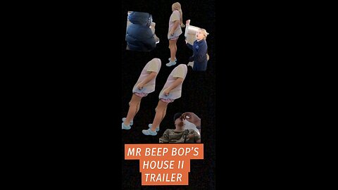 MR BEEP BOP’S HOUSE II TRAILER read description