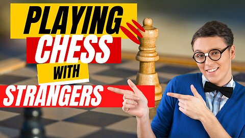 Playing chess online against random opponents.
