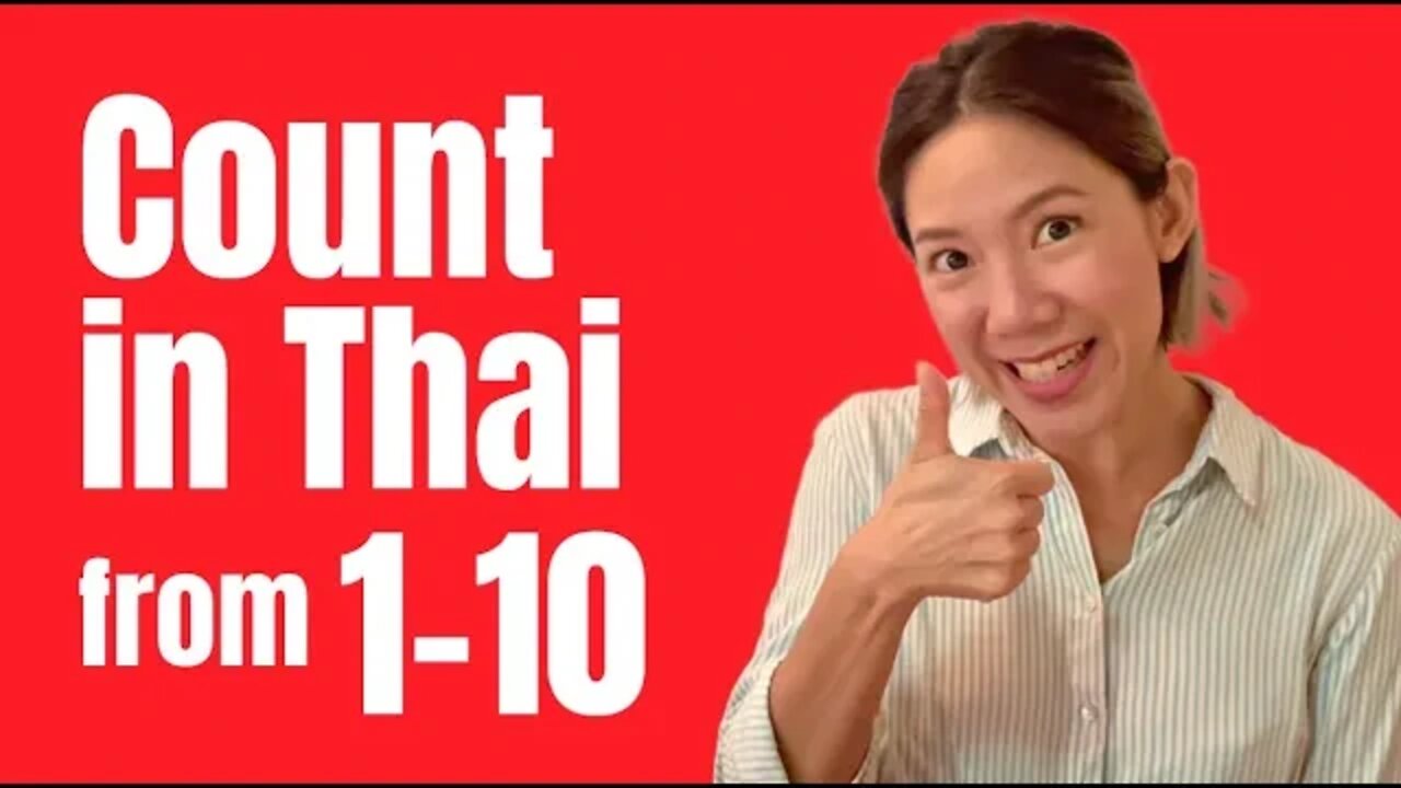 How to count in Thai | Thai Language Learning