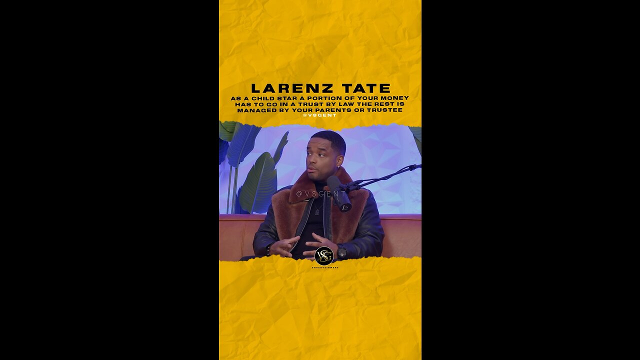 #larenztate As a child star a portion of your money has to go in a trust by law🎥 @EarnYourLeisure