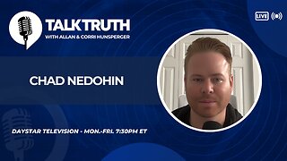 Talk Truth 11.20.24 - Chad Nedohin