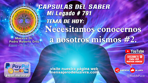 Tema de hoy: Necesitamos conocernos a nosotros mismos#2. Mi Legado #791