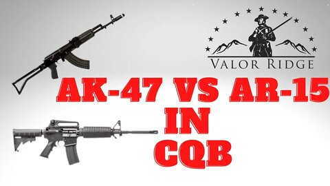 AR or AK for Close Quarters: Speed, Accuracy, Reliability