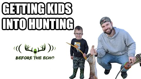 Getting Kids into Hunting