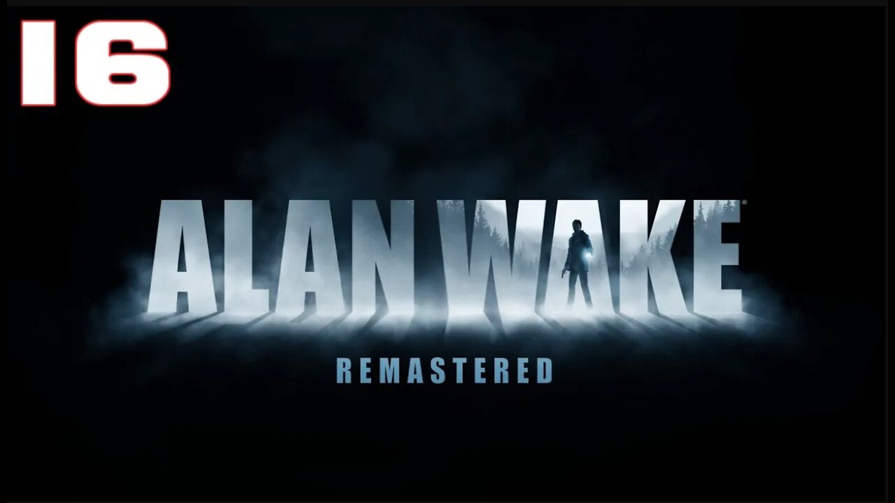 Alan Wake Part 16