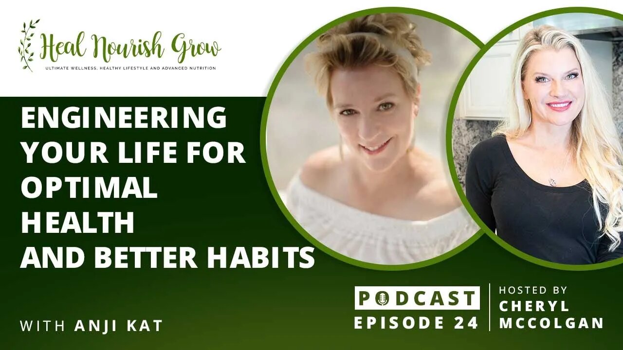 Engineering Your Life for Optimal Health and Better Habits