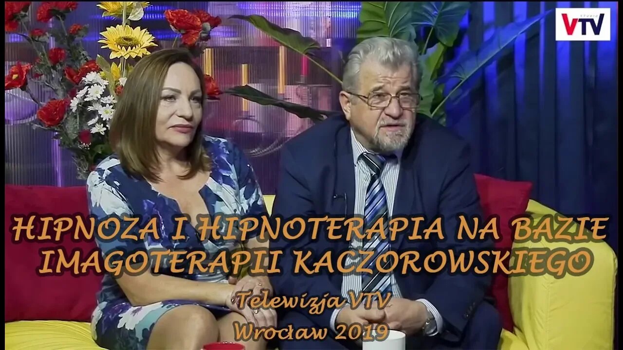 HIPNOZA I HIPNOTERAPIA NA BAZIE IMAGOTERAPII KACZOROWSKIEGO - M. Anderson, dr. A. Kaczorowski © VTV