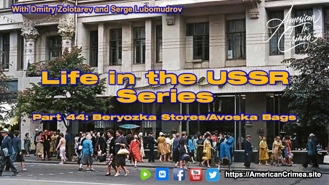 USSR - Part 44: Beryozka Stores and Avoska Bags