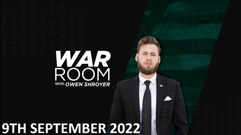 The War Room - Friday - 09/09/22