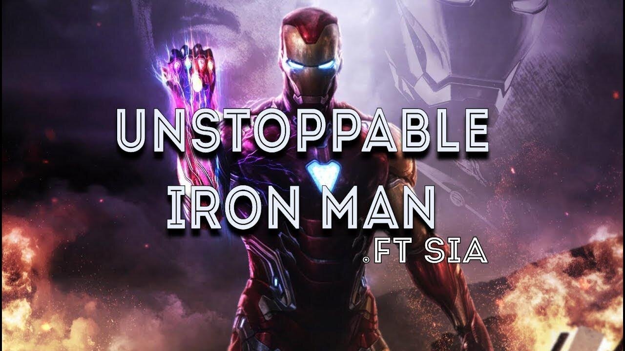 IRON MAN mUsic War Unstoppable Iron man ft Sia