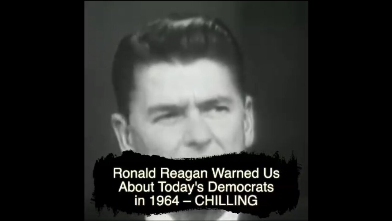 Ronald Reagan real republican Warned Us About Today's Democrats in 1964