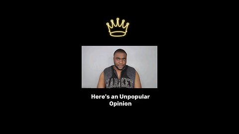 Here's an unpopular opinion