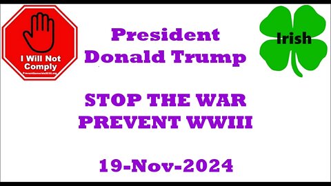 Stop The War Trump 19-Nov-2024