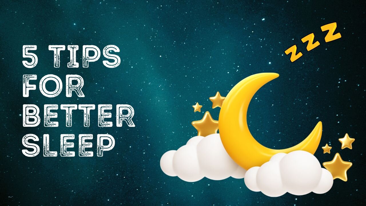 Better Sleep Tips