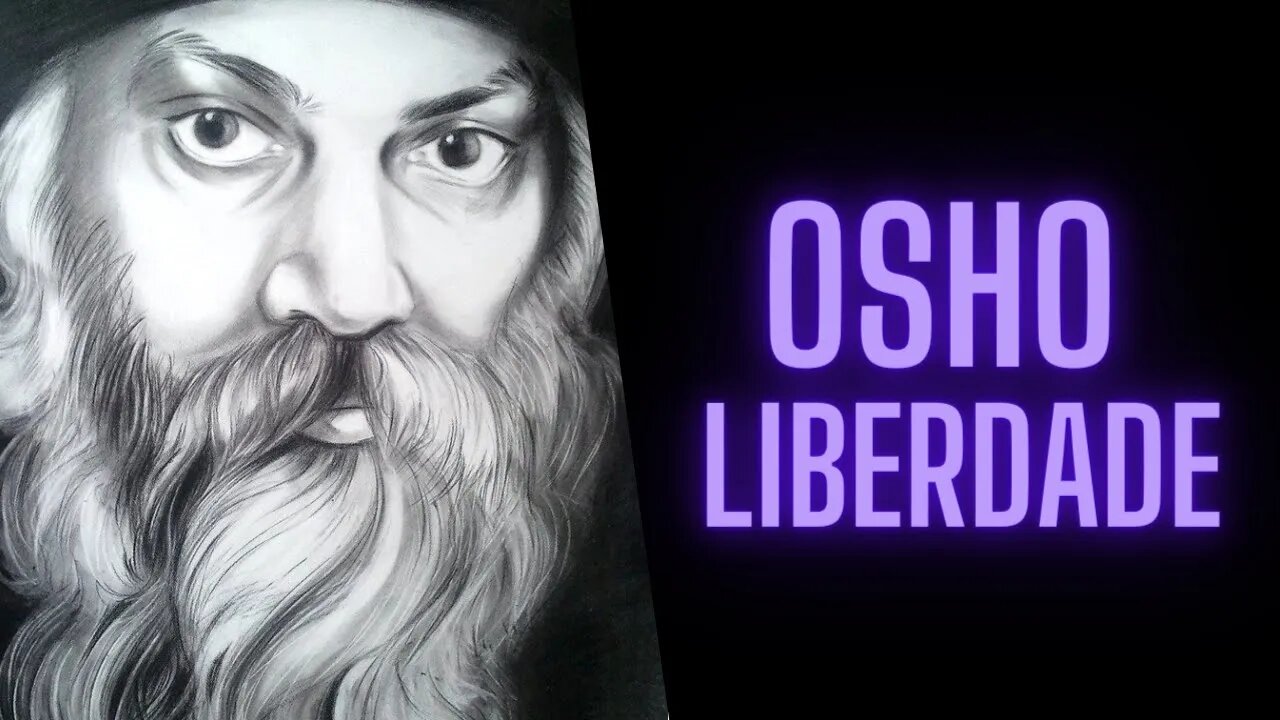 Osho - Liberdade.