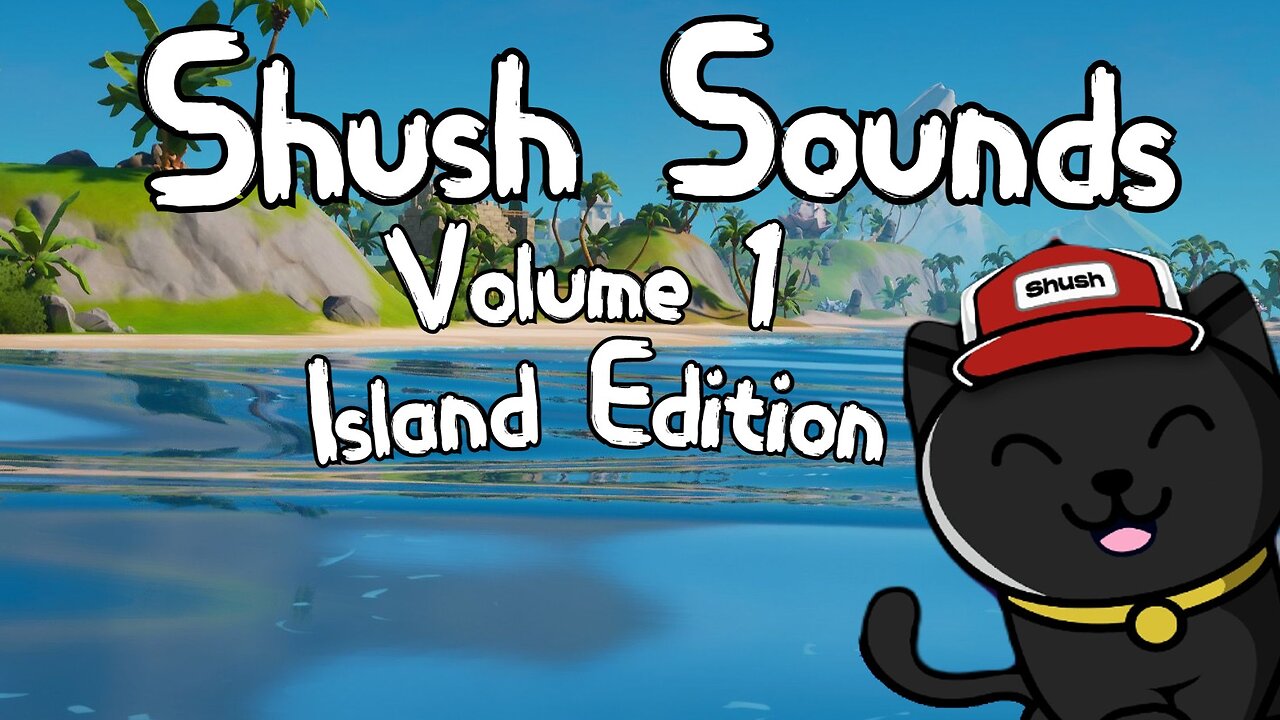 Shush Sounds Volume 1 Island Edition