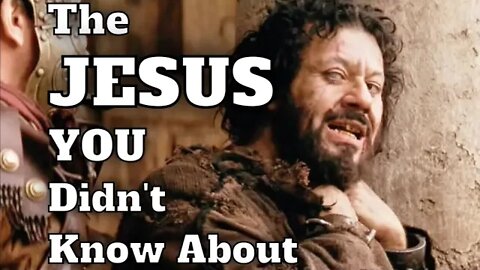 The Jesus You Didn’t Know About