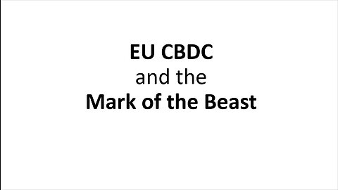 EU CBDC and the Mark of the Beast
