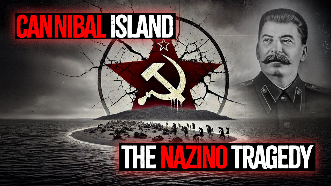 The Nazino Tragedy: Stalin's Cannibal Island Experiment