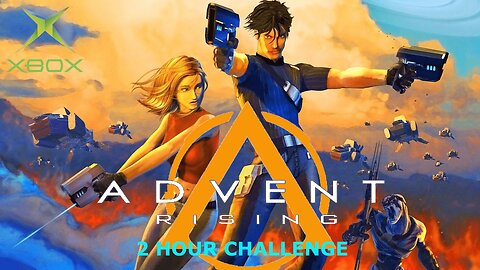 Before Mass Effect there was.. | Advent Rising | 2 Hour Challenge