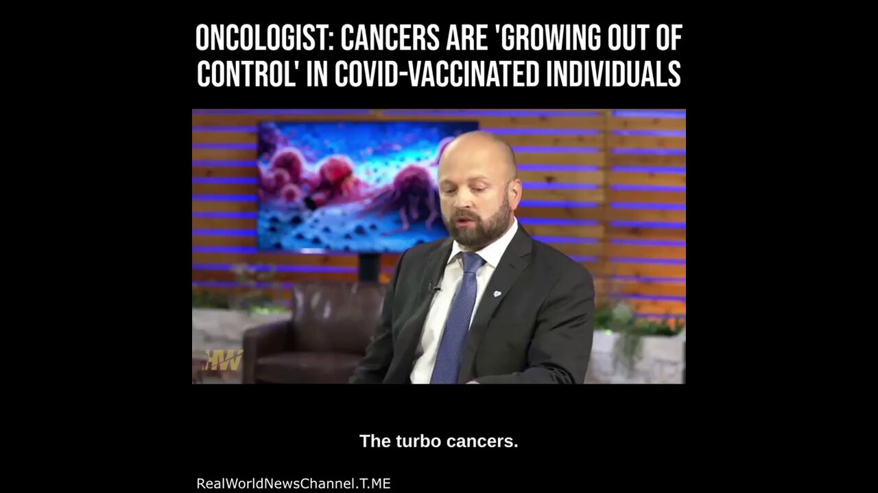 Dr. William Makis: Cancers Are 'Growing Out Of Control' In Vaccinated Individuals