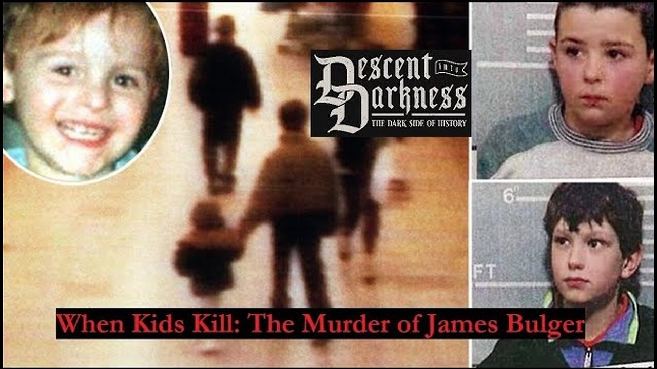 When Kids Kill: The Murder of James Bulger