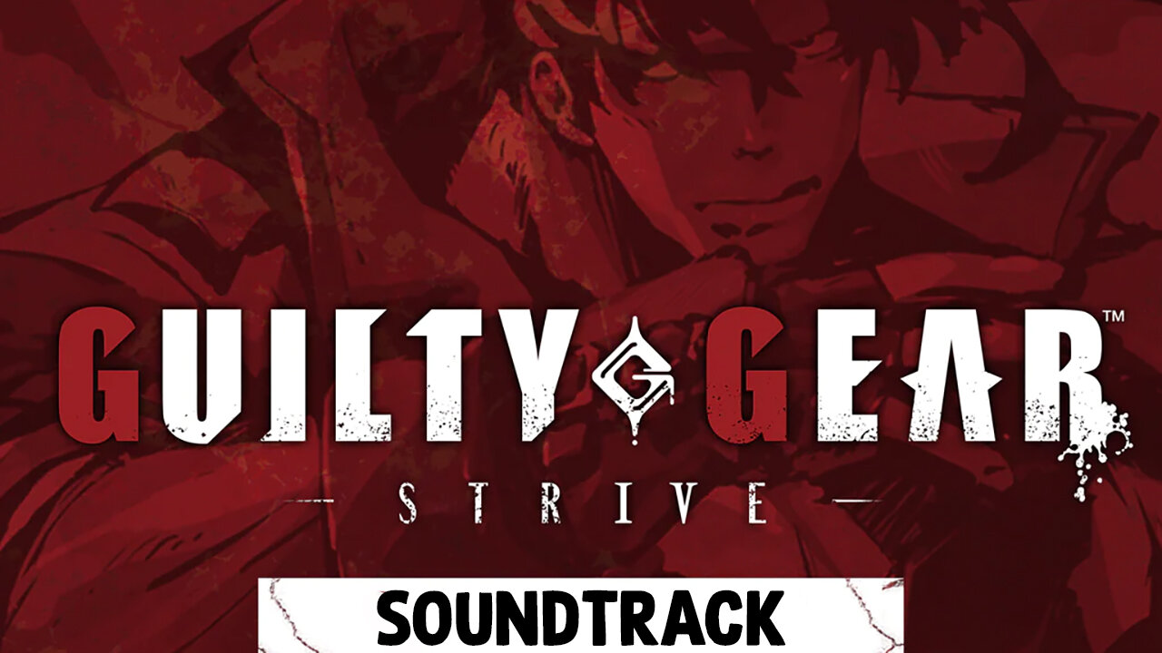 Guilty Gear -STRIVE- Season Pass 2 Soundtrack