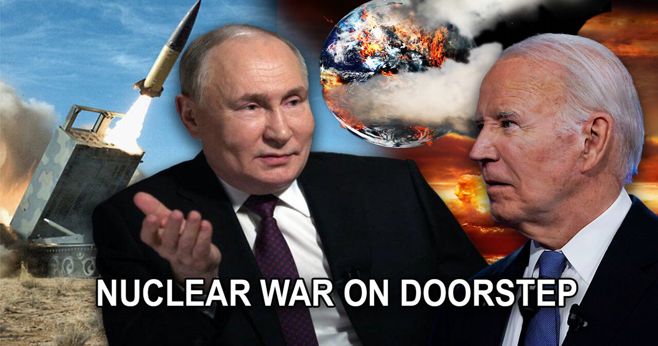 Nuclear War Imminent - Russia Says They'll Use Nukes if Ukraine Strikes With US Weapons