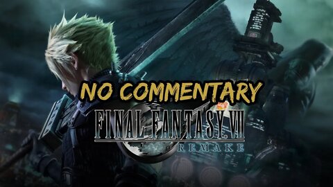 (Part 2) [No Commentary] Final Fantasy VII Remake - PS4 Longplay