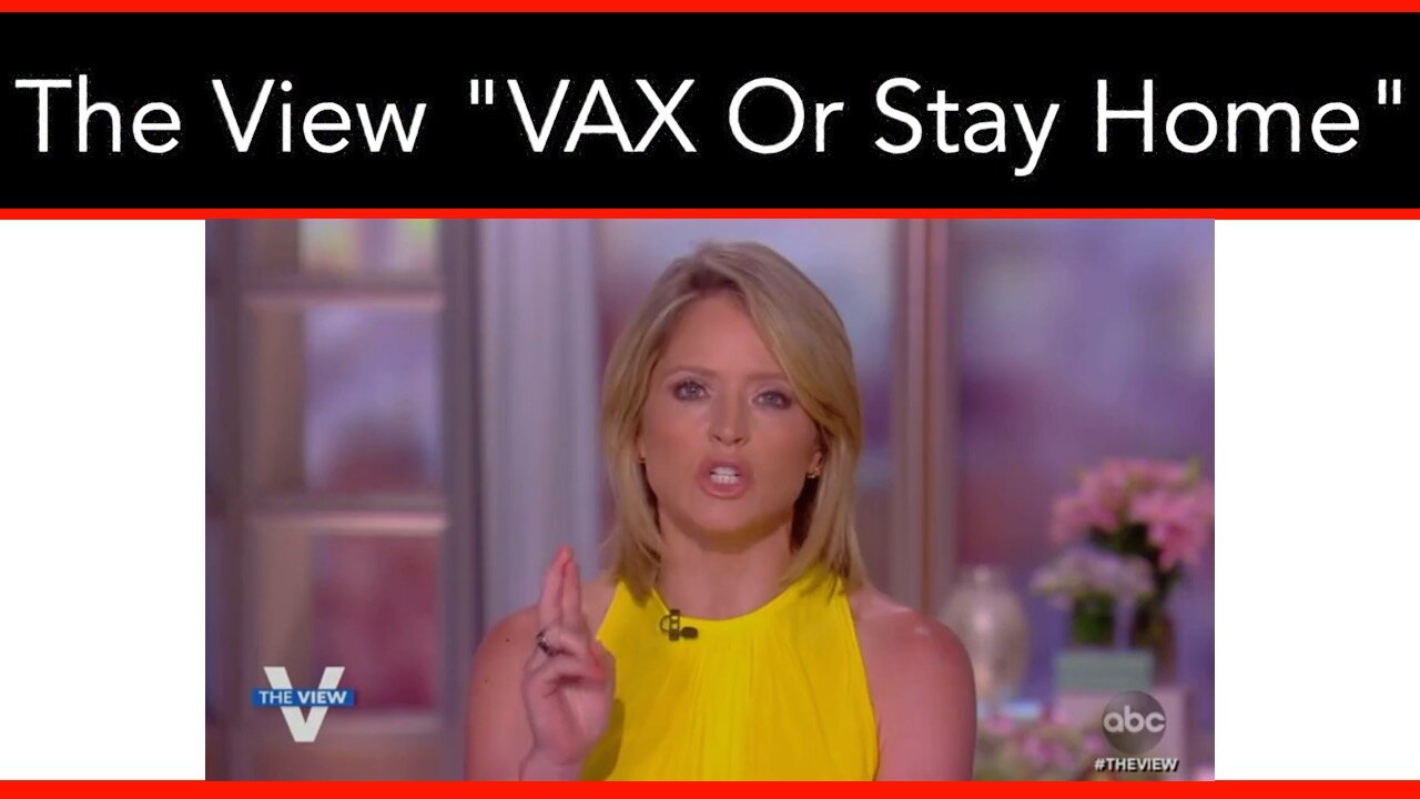 The View: ‘If You Want to Live Your Life, You Need to Get the Vaccination’