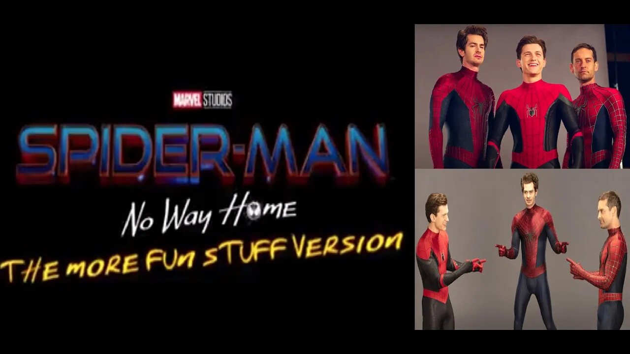 Spider-Man Re-Release, Spider-Man: No Way Home The More Fun Stuff Version Topping the Box Office?