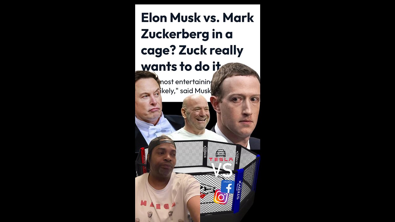 ZUCK & MUSK AGREE TO CAGE MATCH?