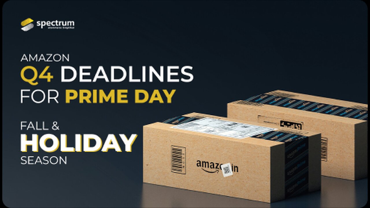 Amazon Q4 Inventory Deadlines: Prepare for Prime Day Fall, Black Friday & Cyber Monday 2024!