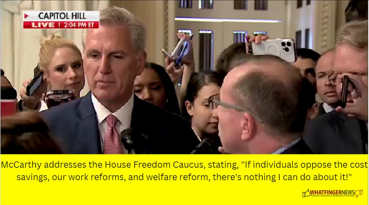 McCarthy addresses the House Freedom Caucus, stating, If individuals oppose the cost savings
