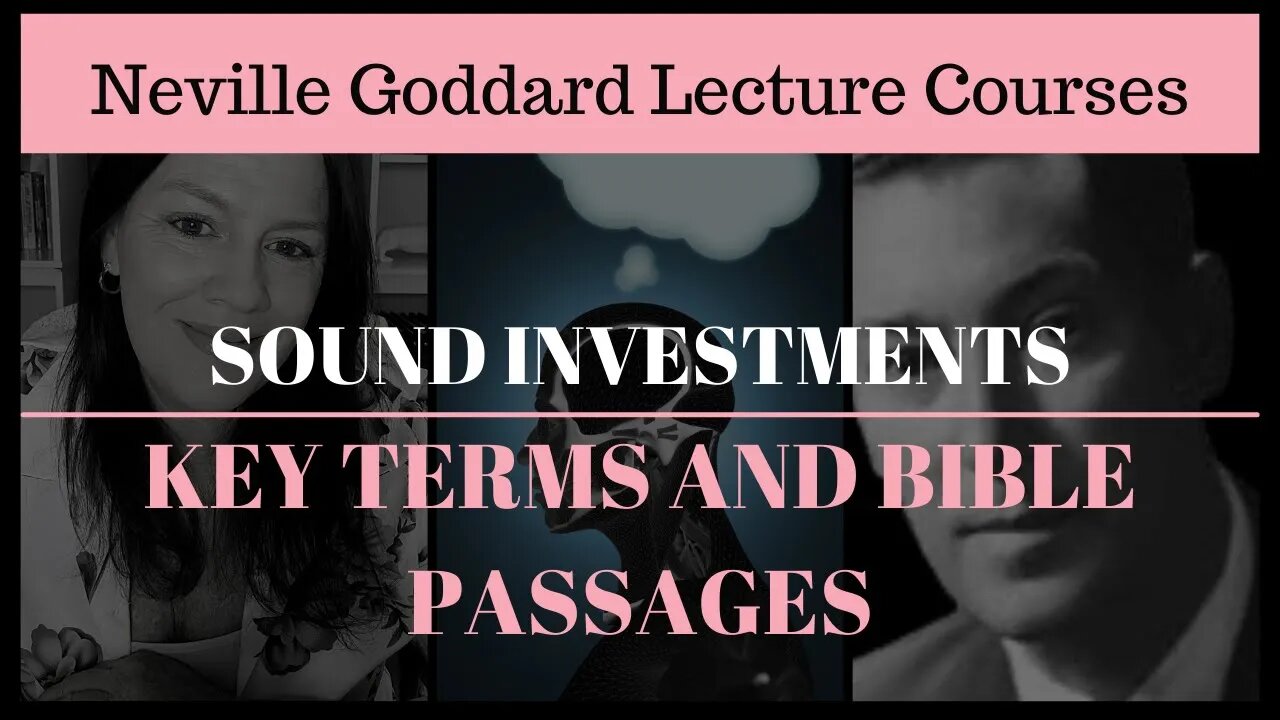 Neville Goddard: Sound Investments - Key Terms and Bible Passages