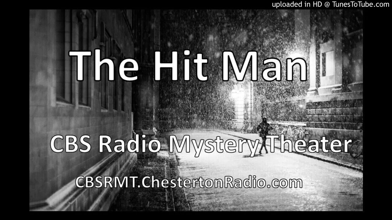 The Hit Man - CBS Radio Mystery Theater