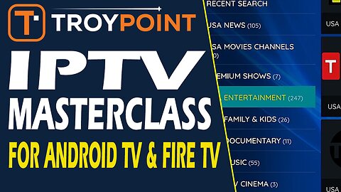 IPTV MasterClass for Android TV/Google TV & Fire TV Devices