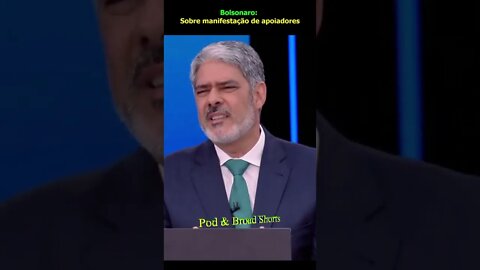 Bolsonaro: Sobre manifestação de apoiadores