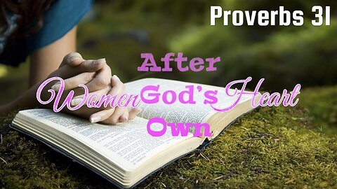 Women After God's Own Heart