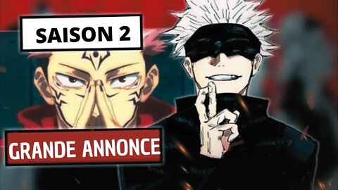 UNE GRANDE ANNONCE JUJUTSU KAISEN SAISON 2