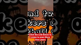 One Liner Jokes on REALarious…🤣🤣🤣