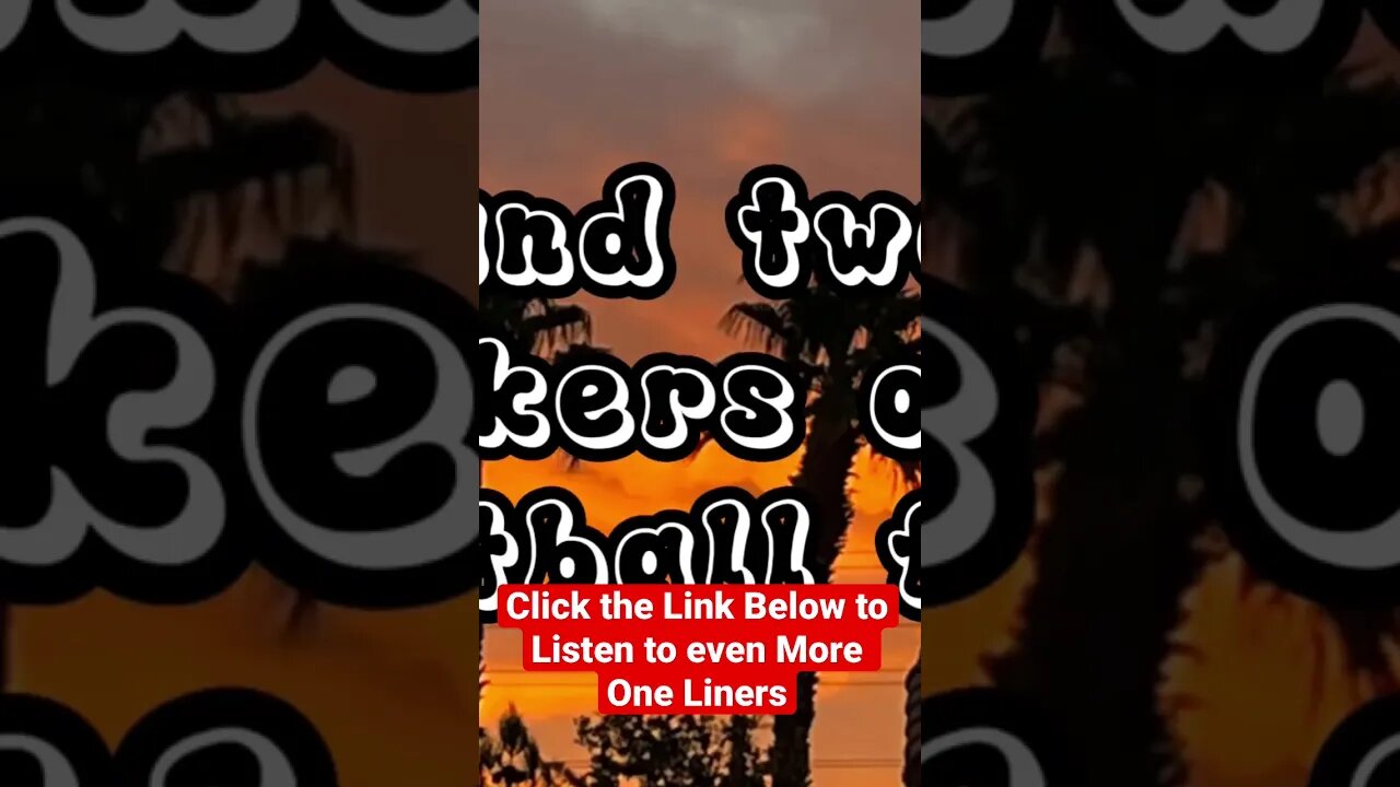 One Liner Jokes on REALarious…🤣🤣🤣