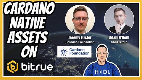 Chat With Bitrue + Cardano Foundation about Cardano Native Assets!