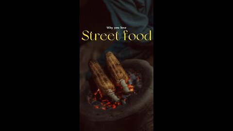 Why you love street food🍱