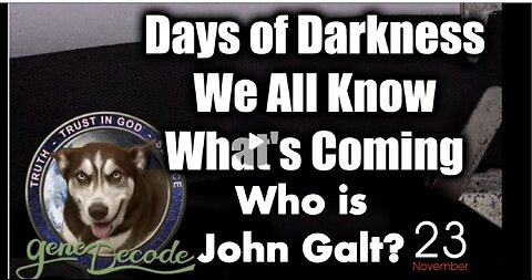 Gene Decode Days of Darkness - We All Know What's Coming W/ PAUL BROOKER CHARLIE WARD SHOW. SGANON