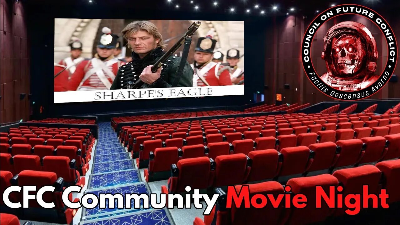 CFC Community Movie Night: "Sharpe's Eagle"